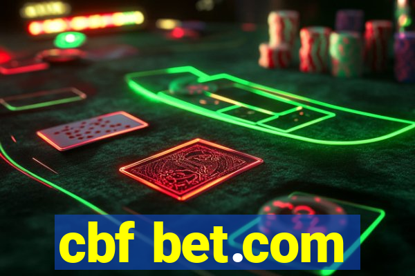 cbf bet.com